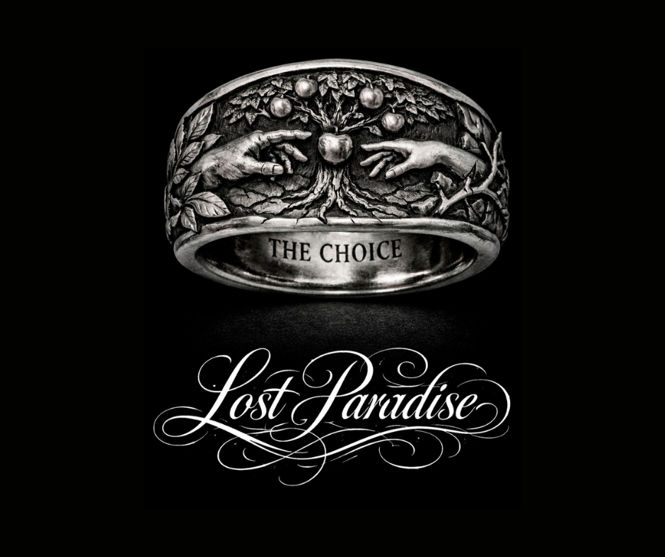 a ring with a tree design and the word "THE CHOICE" engraved on it, set against a black background with the phrase "Lost Paradise" written below.